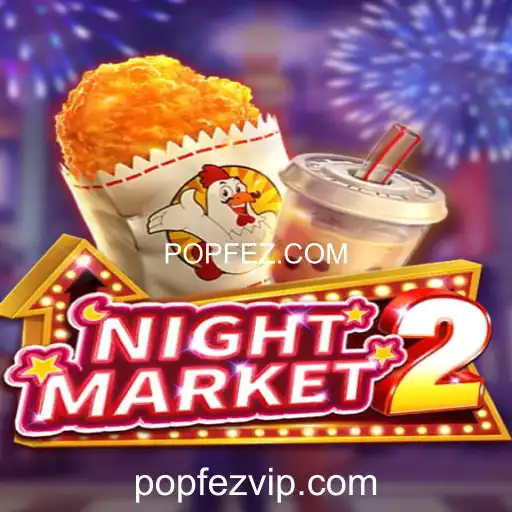 NightMarket2: Explorando o Fascinante Mundo de POPFEZ.COM